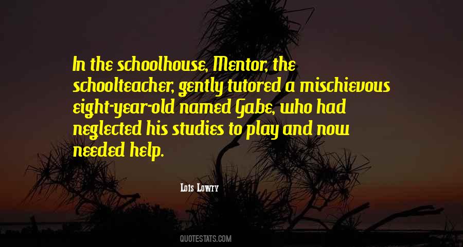 Schoolteacher Quotes #1064198