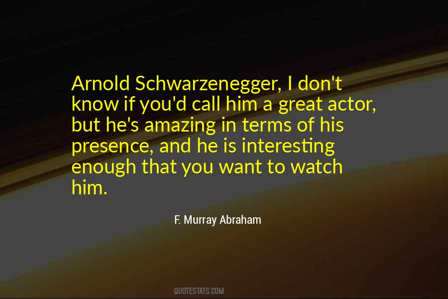 Schwarzenegger's Quotes #130167