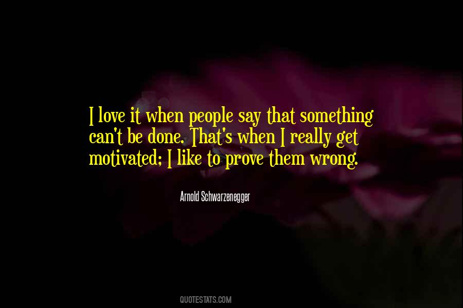 Schwarzenegger's Quotes #649167