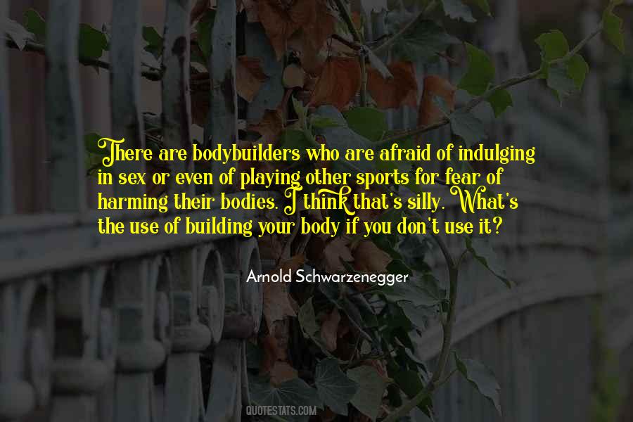 Schwarzenegger's Quotes #998239