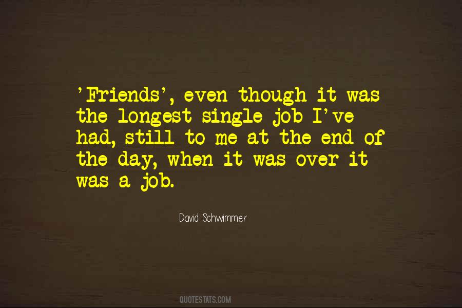 Schwimmer Quotes #130913