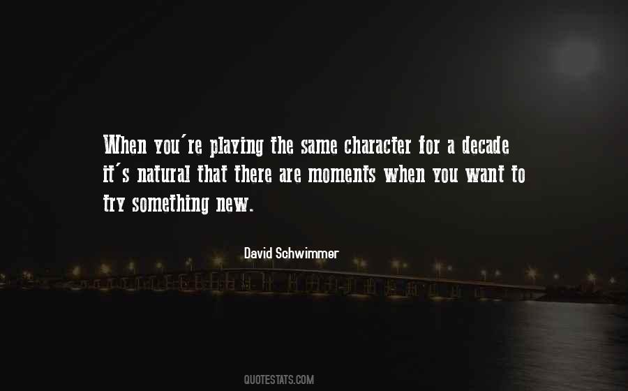 Schwimmer Quotes #1726600