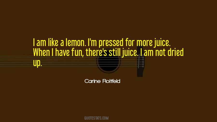 Quotes About Lemon Juice #1294257