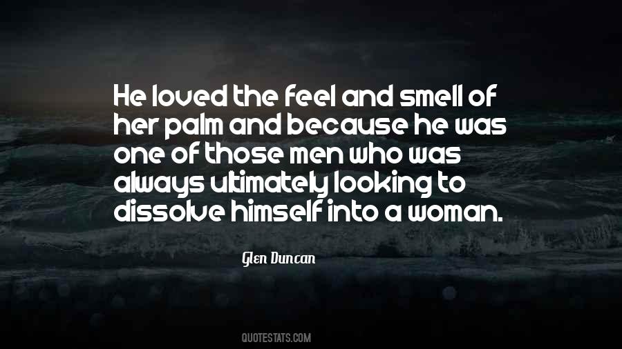 Quotes About The Smell Of A Woman #380992