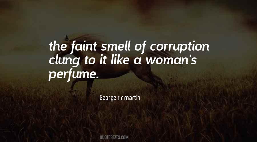Quotes About The Smell Of A Woman #413820