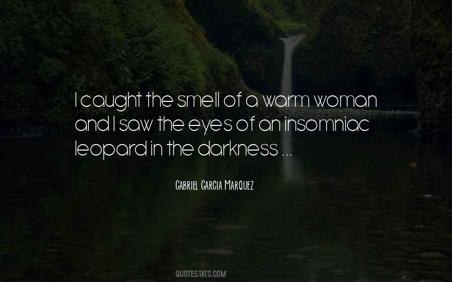 Quotes About The Smell Of A Woman #665770