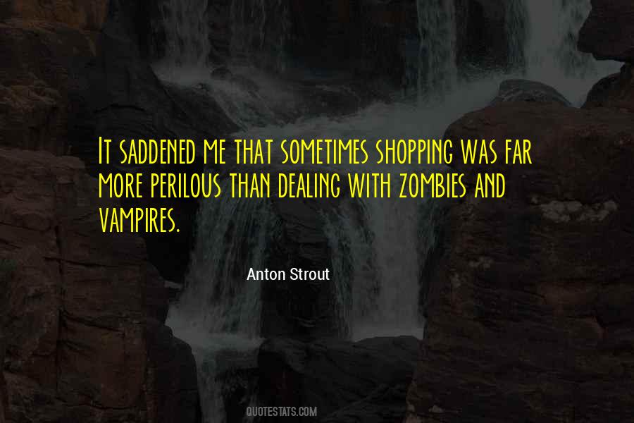 Quotes About Vampires And Zombies #371712