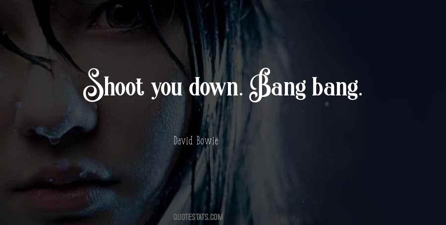 Quotes About Bang Bang #771002