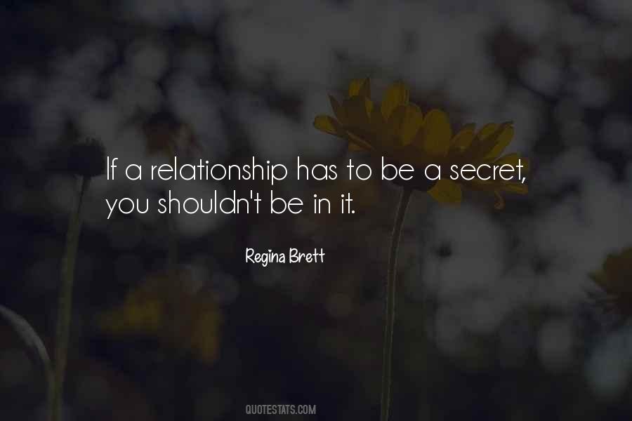 Quotes About Secret Relationship #1631263