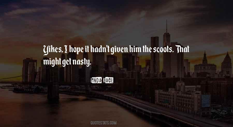 Scoots Quotes #525439