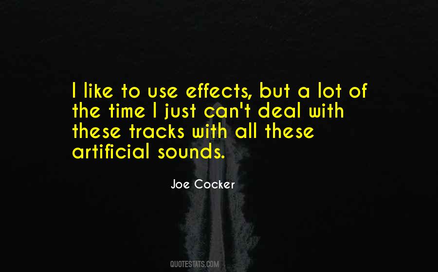 Quotes About Effects #1713086