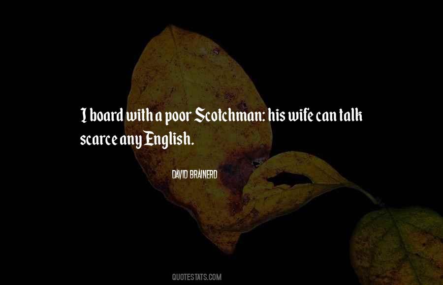 Scotchman Quotes #1111604