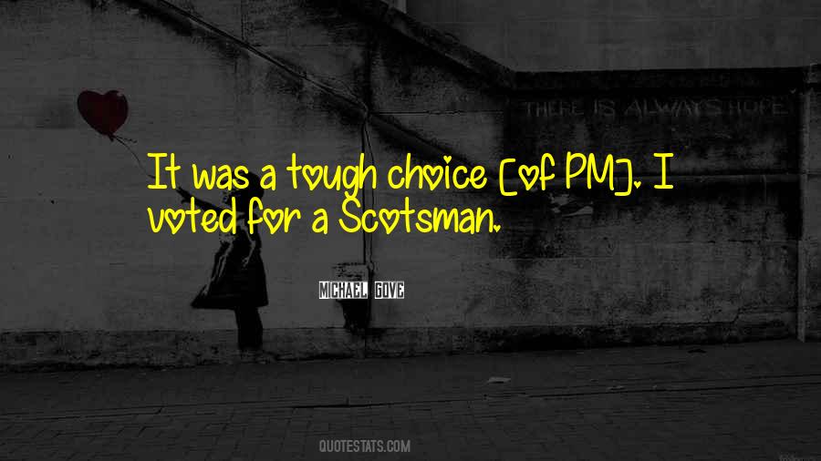 Scotsman's Quotes #1649568