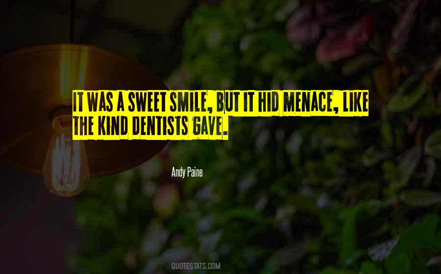 Quotes About Dentists #1674572