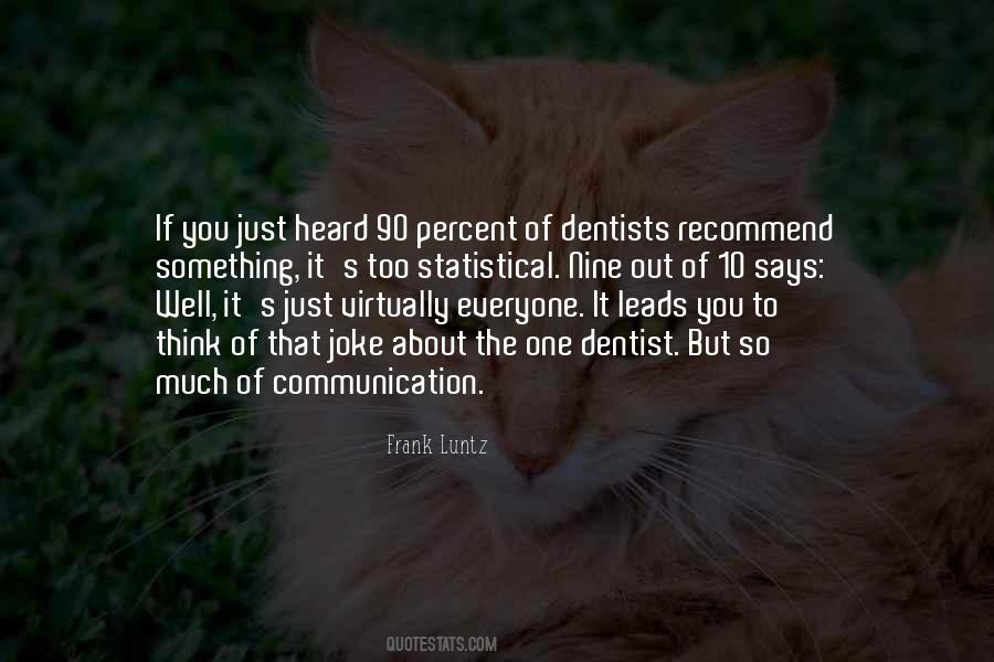 Quotes About Dentists #856261