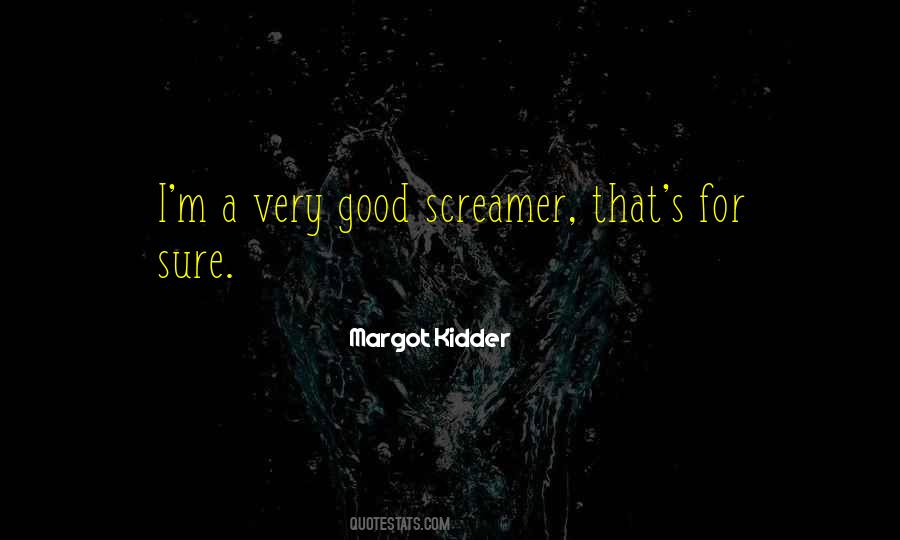 Screamer Quotes #1690296