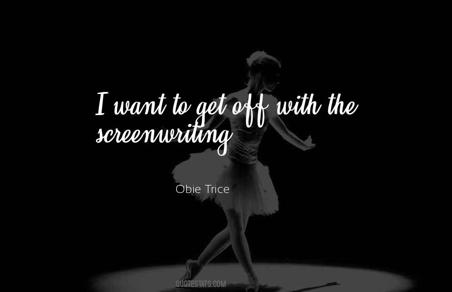 Screenwriting's Quotes #1206086