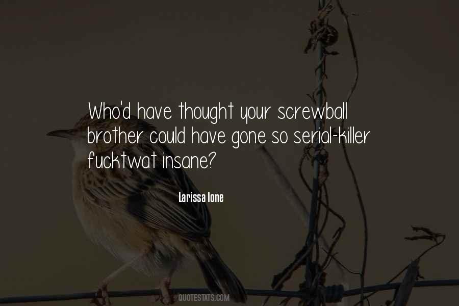 Screwball Quotes #1011175