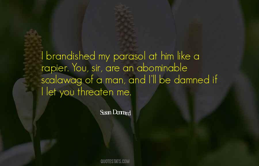 Quotes About Scalawags #1209067