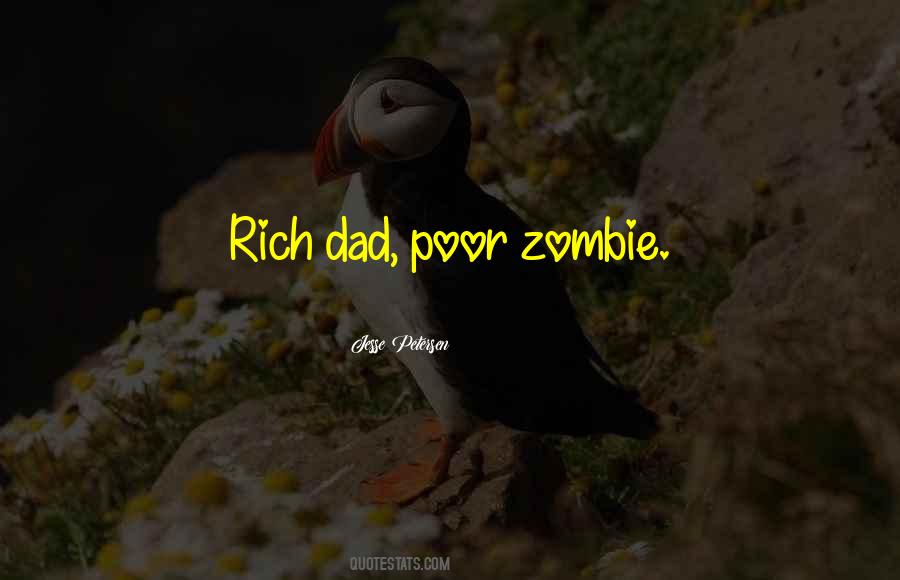 Quotes About Rich Dad Poor Dad #929764