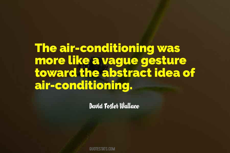 Top 62 Quotes About Air Conditioning: Famous Quotes & Sayings About Air  Conditioning