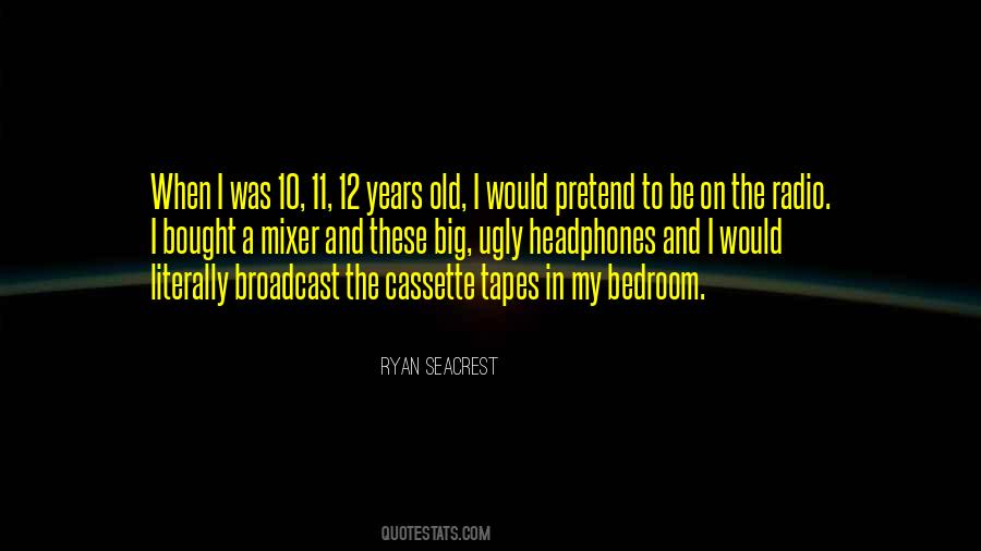 Seacrest's Quotes #1258123