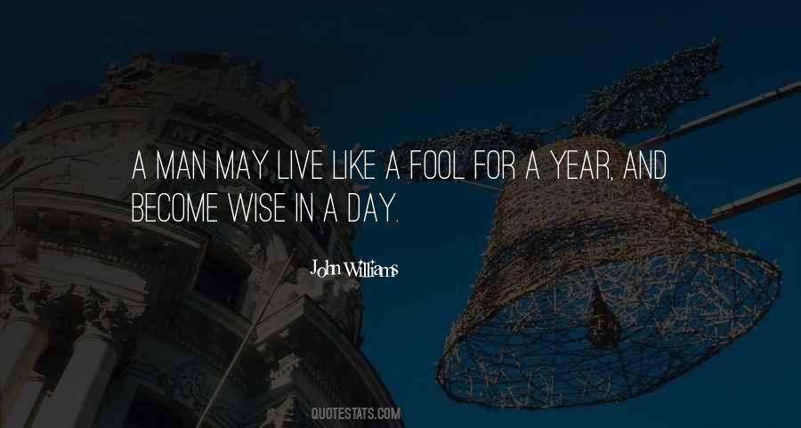 Quotes About A Wise Man And A Fool #156753