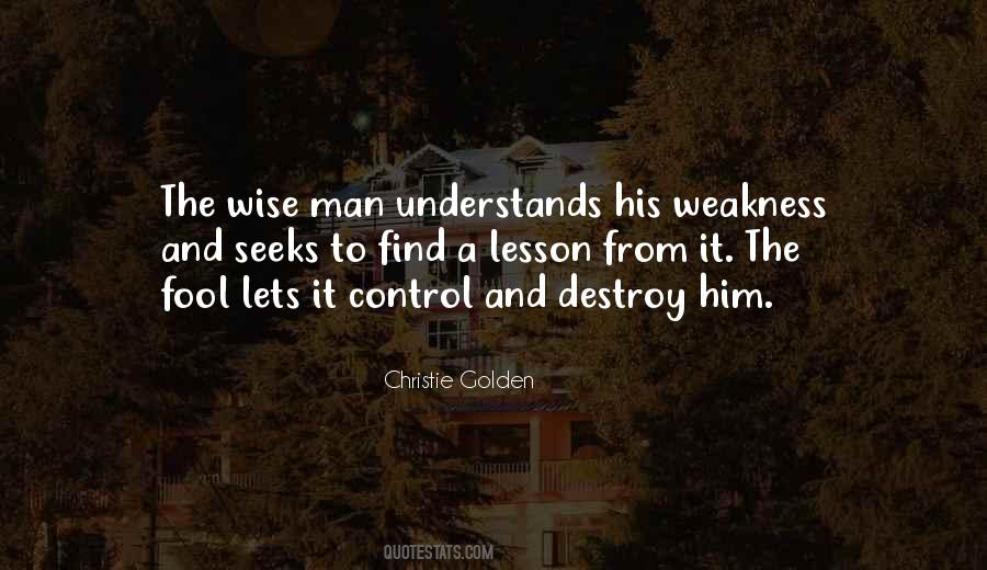 Quotes About A Wise Man And A Fool #1601425