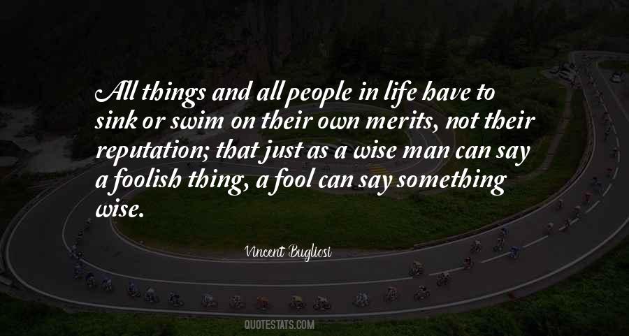 Quotes About A Wise Man And A Fool #1627851