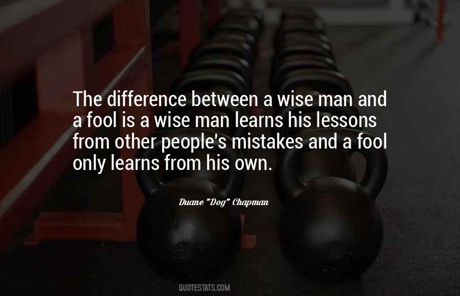 Quotes About A Wise Man And A Fool #167117