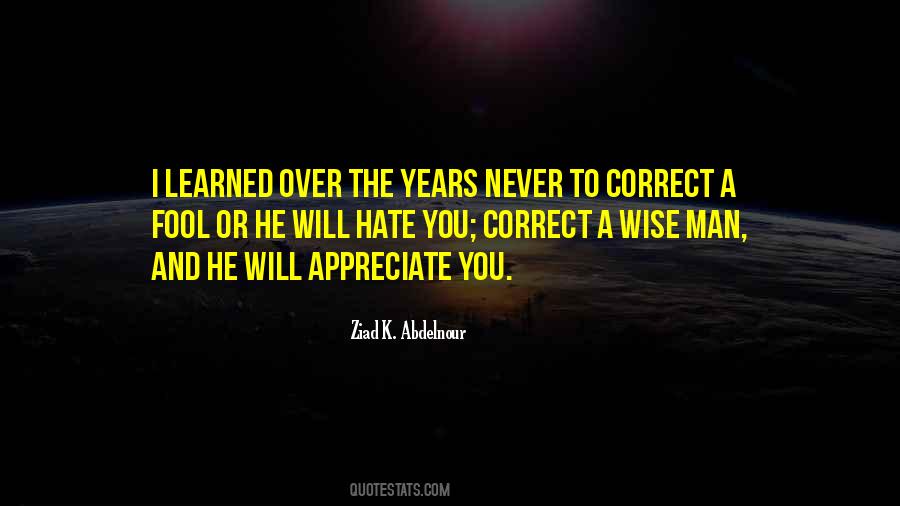 Quotes About A Wise Man And A Fool #244528