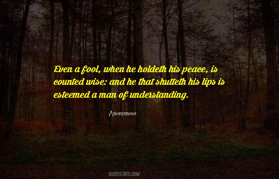 Quotes About A Wise Man And A Fool #725580