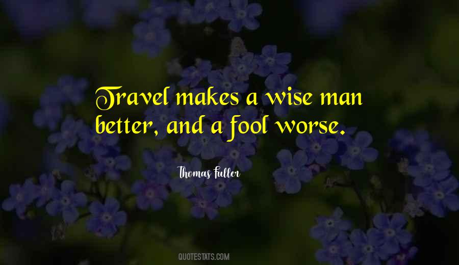 Quotes About A Wise Man And A Fool #828830