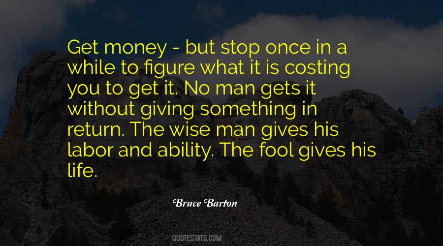 Quotes About A Wise Man And A Fool #921864