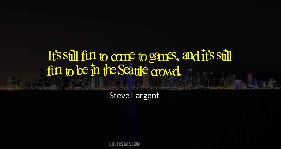 Seattle's Quotes #1542773