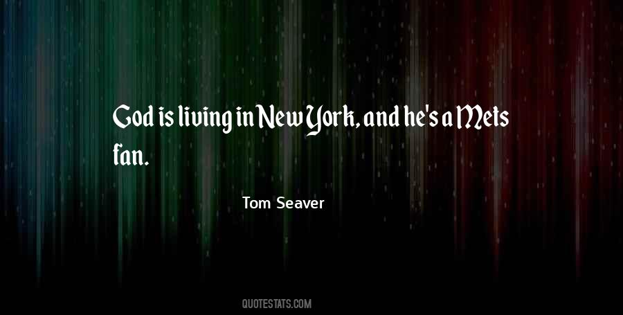 Seaver's Quotes #1263885