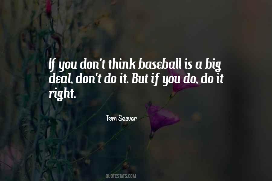 Seaver's Quotes #1602721