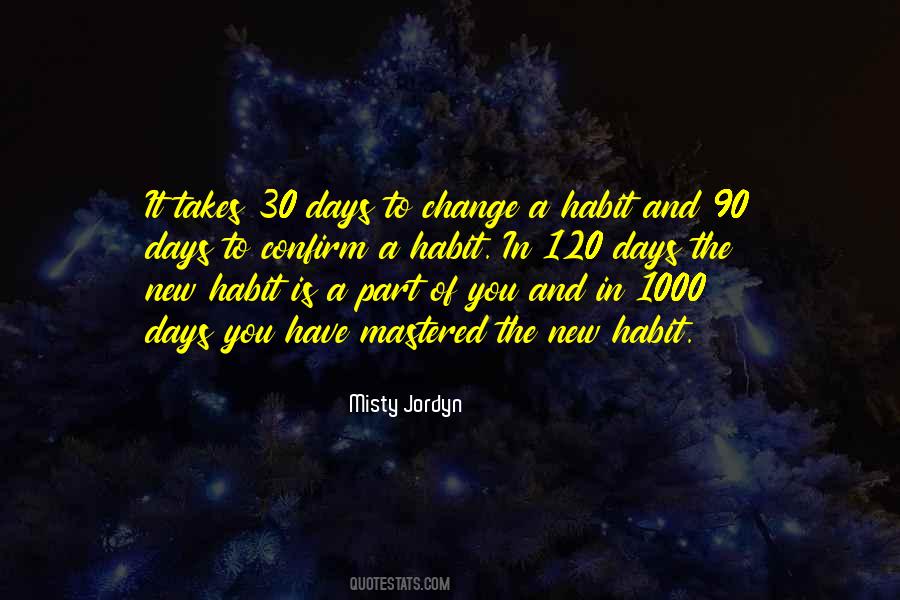 Quotes About 30 Days #198672