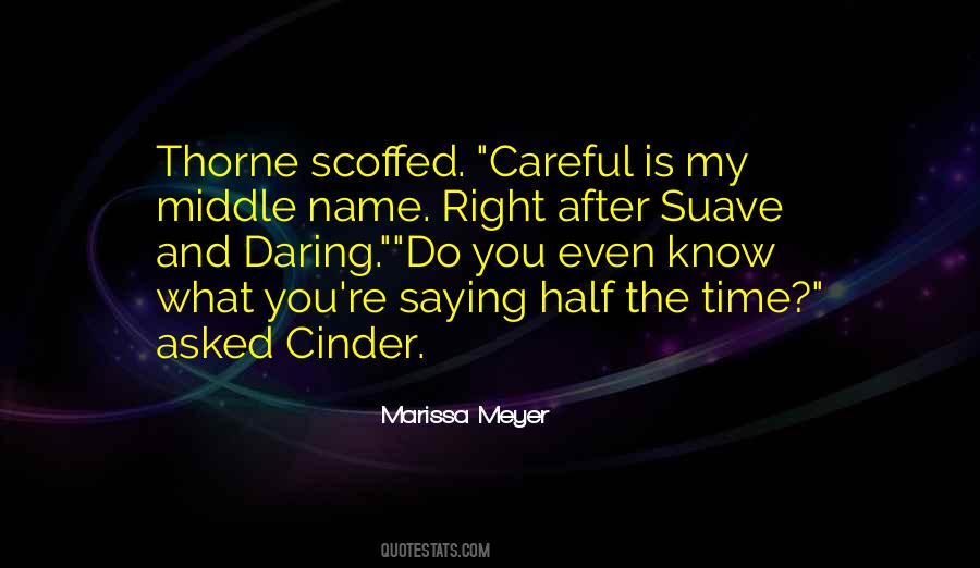 Quotes About Cinder #827236