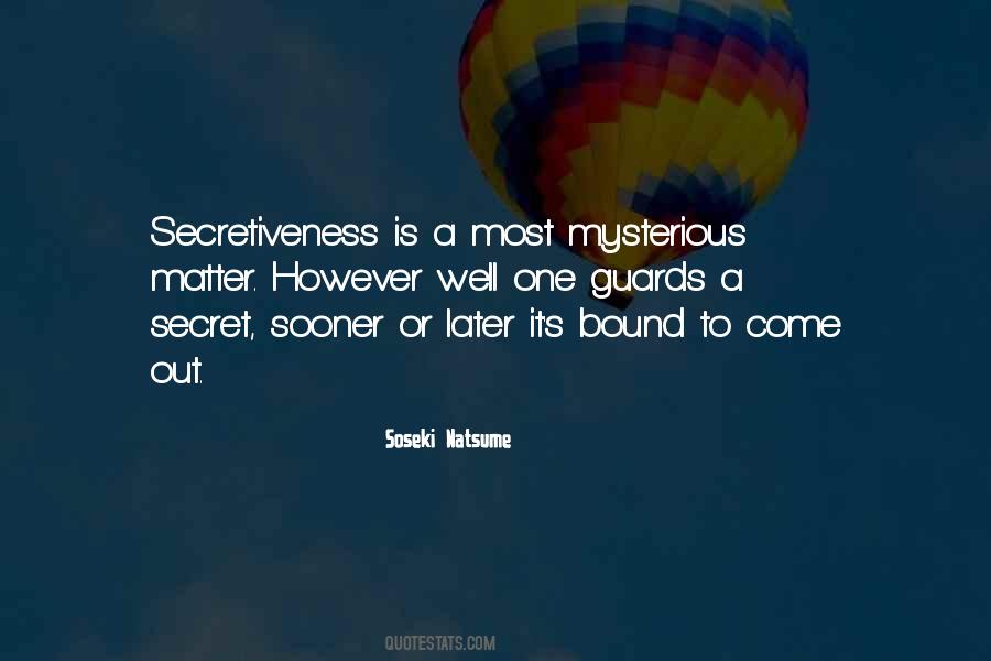 Secretiveness Quotes #223553