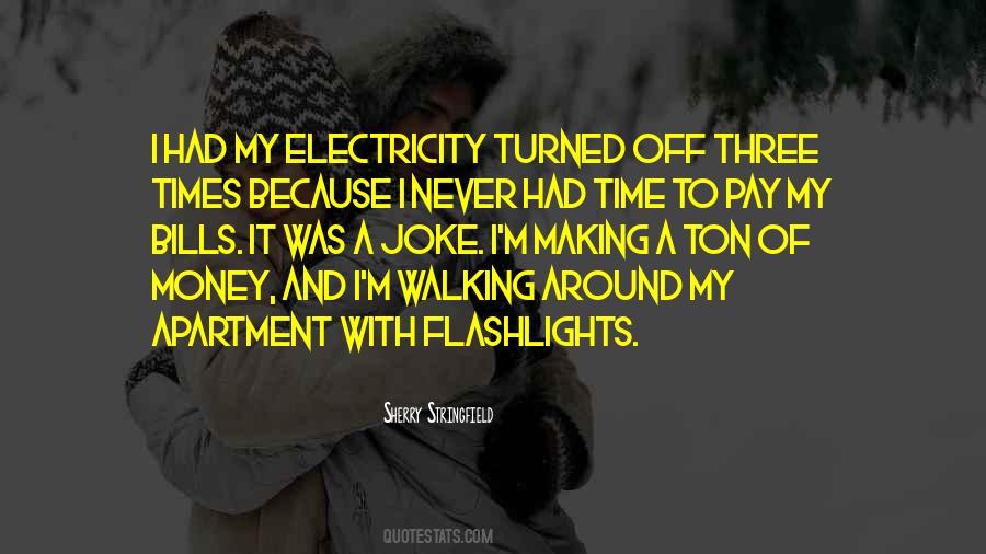 Quotes About Flashlights #1309520