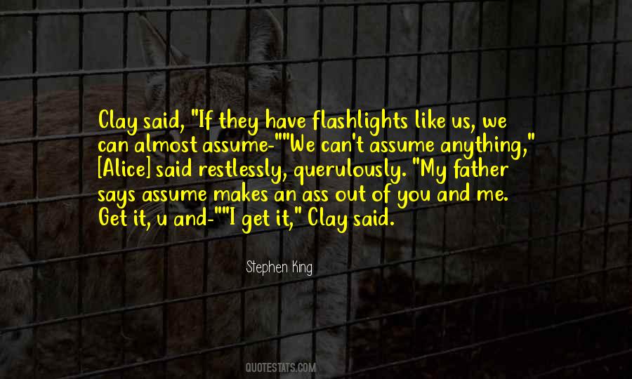 Quotes About Flashlights #1742954