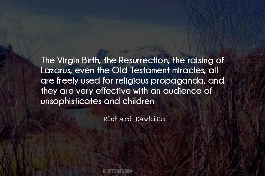 Quotes About Virgin Birth #1439703