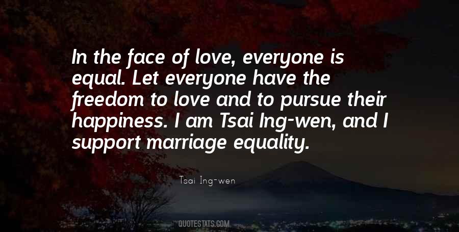 Quotes About Equal Love #718146