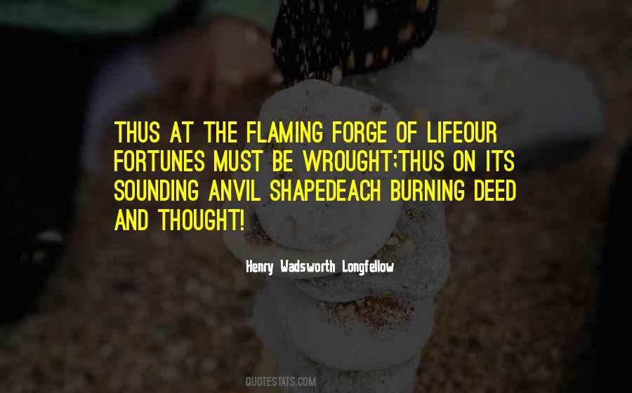 Quotes About Flaming #269729