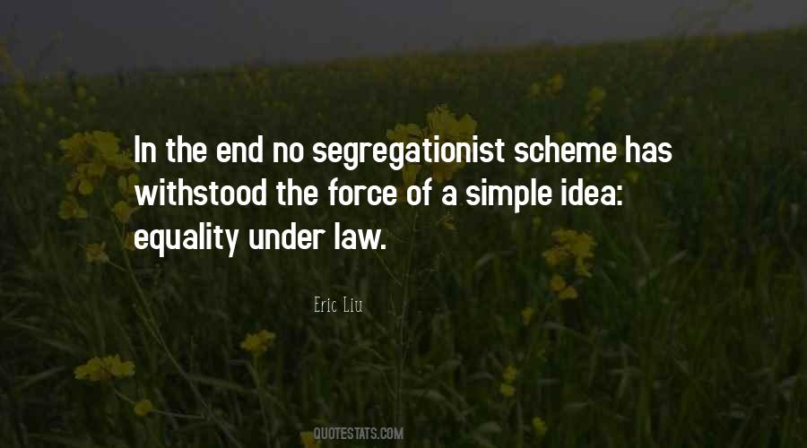 Segregationist Quotes #1743227