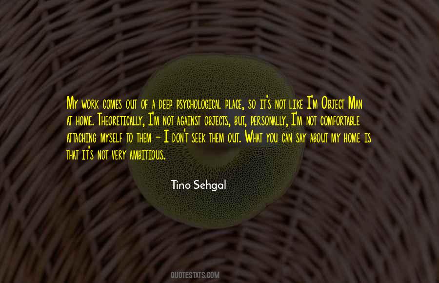 Sehgal Quotes #1668966