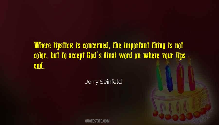 Seinfeld's Quotes #647524