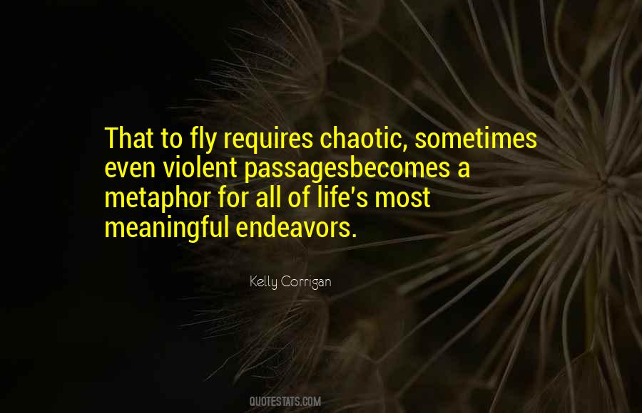 Quotes About Meaningful Life #357326 Quotes About Meaningful Life #357326
