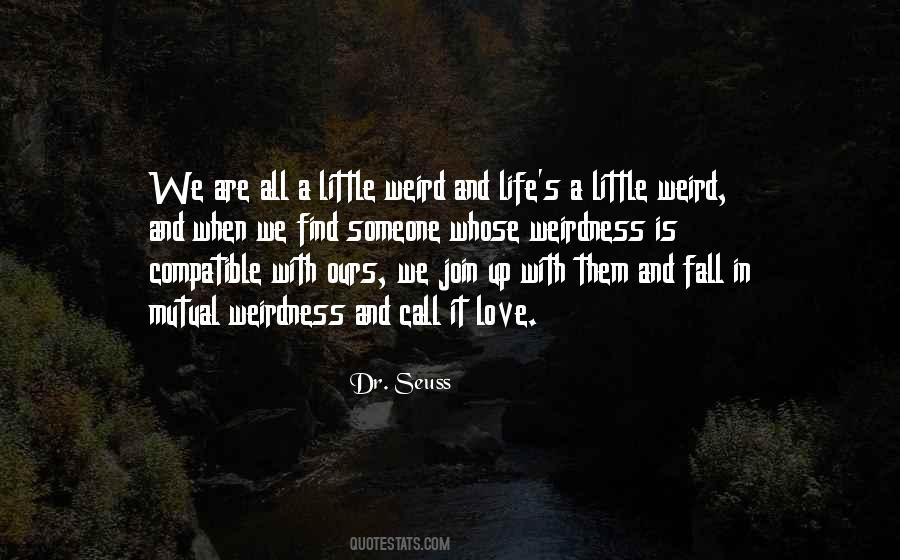 Quotes About Fall In Love With Someone #1302762